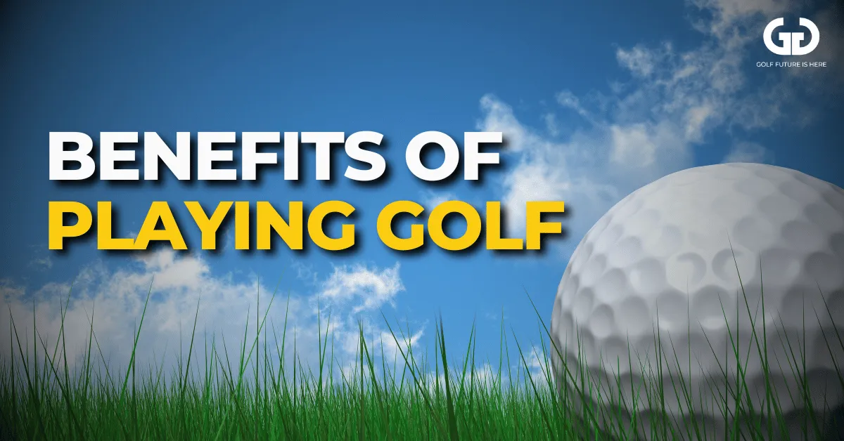 Benefits of golf