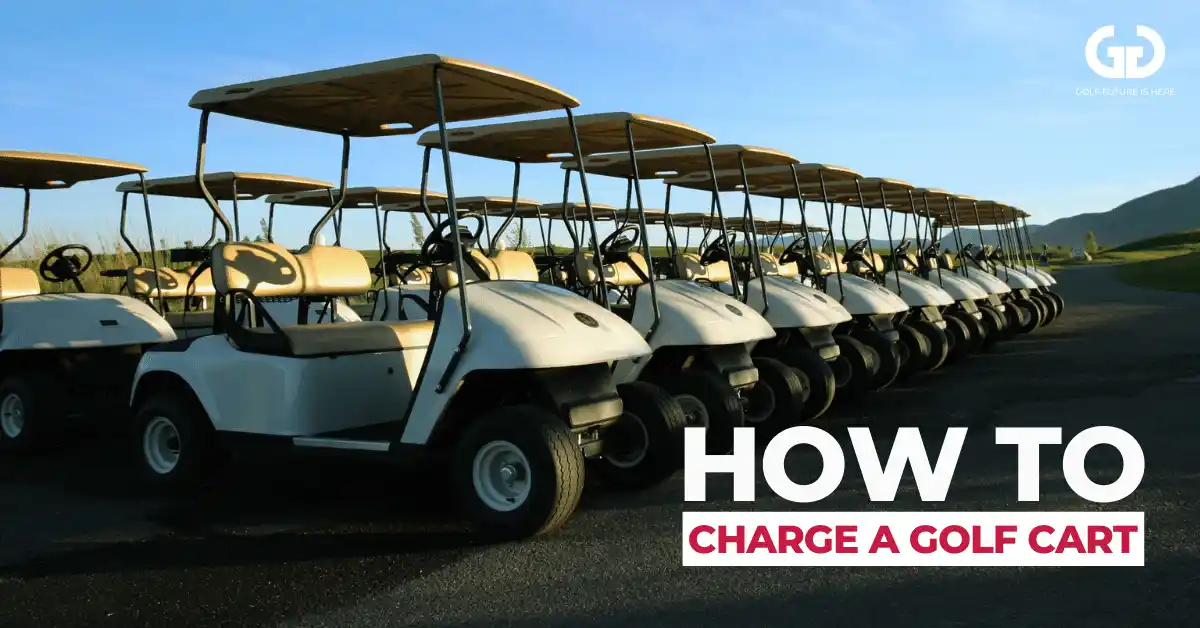 How To Charge A Golf Cart