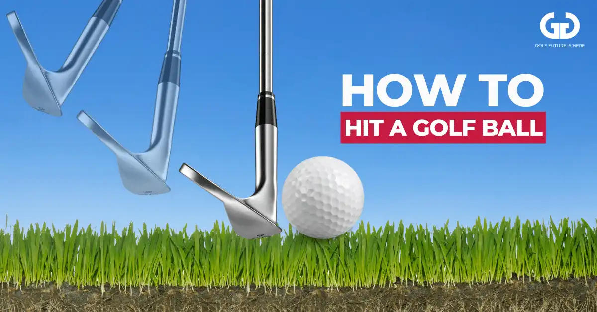 how to hit a golf ball for beginners