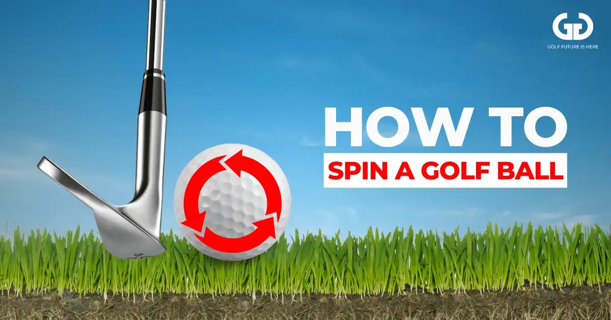 how to put spin on a golf ball