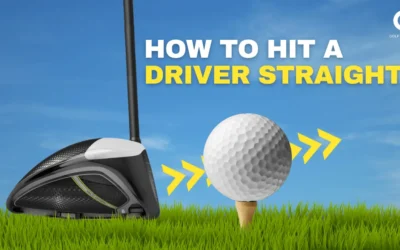 How To Hit A Driver Straight With Precision And Power