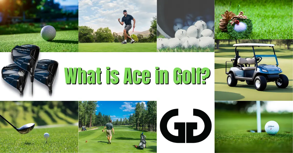 What is Ace in Golf
